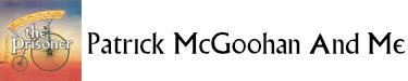 Patrick McGoohan And Me logo